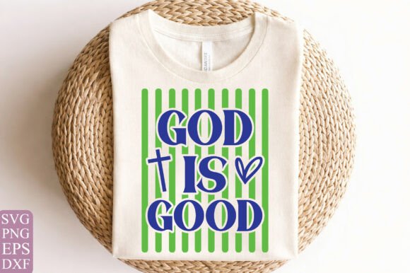 God is Good SVG, Preppy Christian PNG for T-Shirt Designs