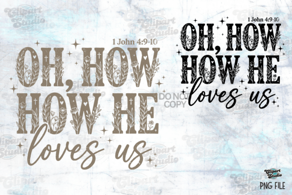 How He Loves Us: Boho Christian PNG T-Shirt Designs