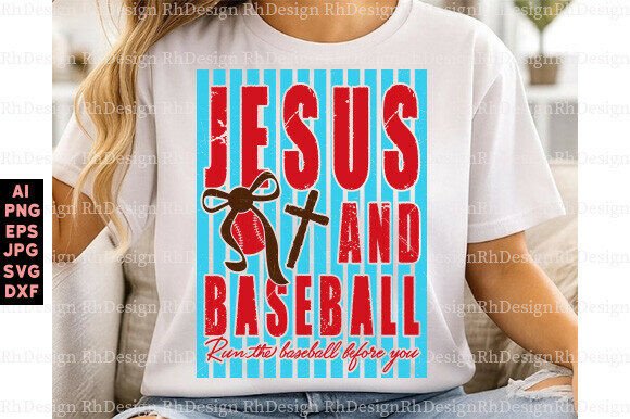 Jesus and Baseball PNG, Baseball Mom Fai T-Shirt Designs