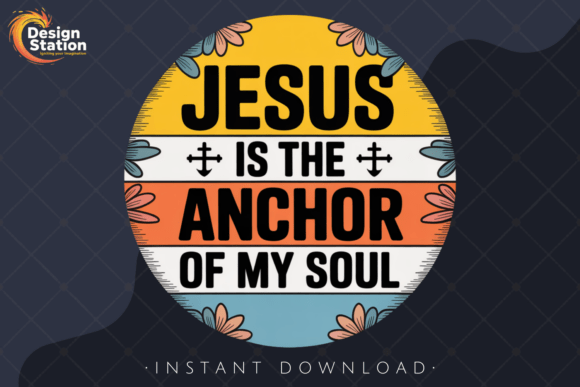 Jesus is the Anchor Christian Faith PNG & T-Shirt Designs