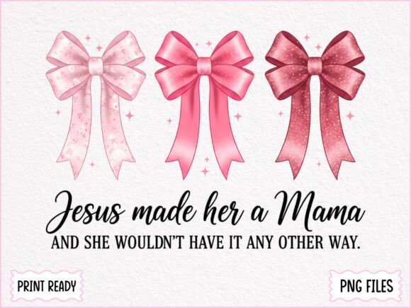 Jesus Made Her a Mama Christian PNG T-Shirt Designs