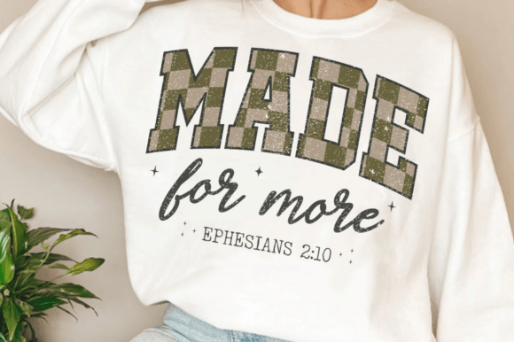 Made for More SVG, Camo Christian Shirt T-Shirt Designs