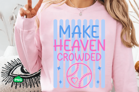 Make Heaven Crowded Bow PNG, Jesus SVG — T-Shirt Designs