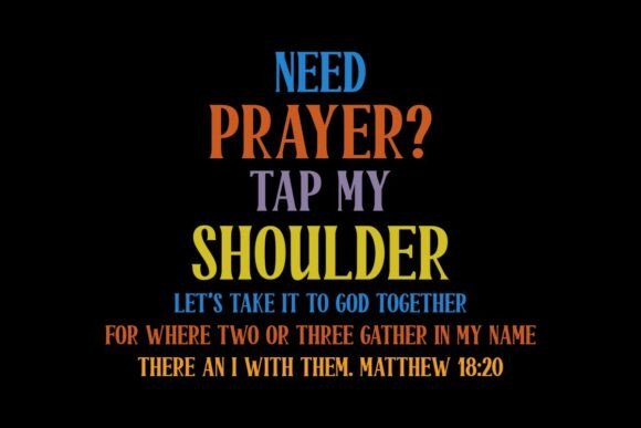 Need Prayer Tap My Shoulder Christian T-Shirt Designs