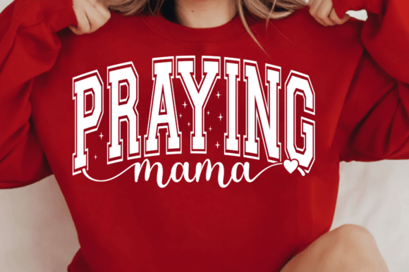 Praying Mama SVG, Christian Mom PNG for T-Shirt Designs